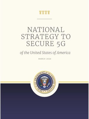 cover image of National Strategy to Secure 5G of the United States of America